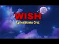 WISH|Lyrics|donna Cruz
