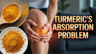 Why Turmeric Alone Doesn't Work | The Absorption Problem