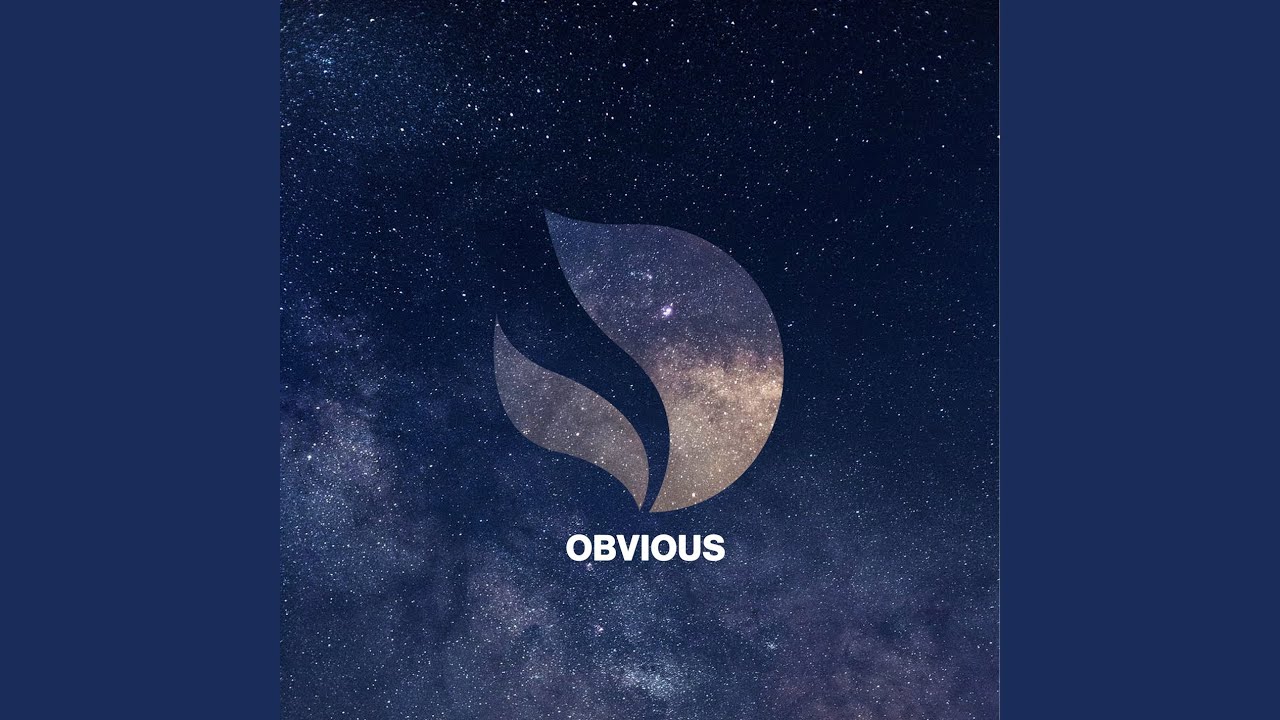 Obvious - YouTube