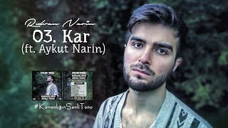 Rıdvan Narin - Kar (ft. Aykut Narin) Resimi