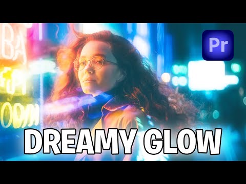 How To Make DREAMY Glow Effect In Premiere Pro