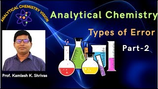 Analytical Chemistry—Types of Error 2