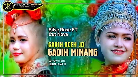 Pop Minang Terbaru 2020 • Gadih Aceh Jo Gadih Minang • Cut Nova • Silve Rose (Official Music Video)