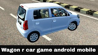 Maruti suzuki Wagnor Car Driving Game!Carzy Car Game Wagnor Car Game! Android Mobile Car Gameplay screenshot 3