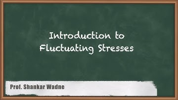 Introduction to Fluctuating Stresses | Design for Fatigue load | GATE Machine Design
