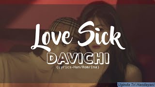 DAVICHI 'Love Sick' (Lyrics - Hangul/Romanization/Indonesia)