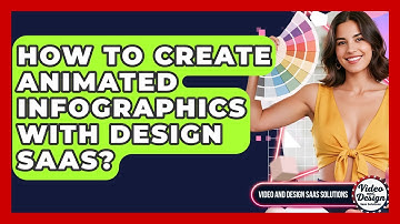 How To Create Animated Infographics With Design SaaS? - Video And Design Saas Solutions
