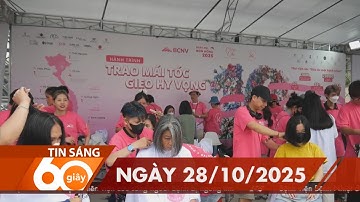 60 Giây Sáng - Ngày 28/10/2025 | HTV Tin tức