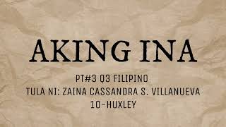 Tula para sa aking Ina (FILIPINO PROJECT) | Zaina Villanueva