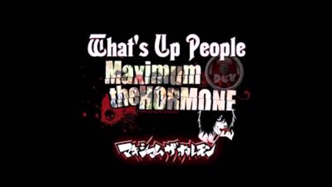 What s up people перевод. What s up people перевод. Maximum the hormone logo. What`s up. Maximum the hormone buiikikaesu.