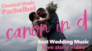 Canon in D | Pachelbel's Canon | Best Wedding Entrance Version | Romantic Music | Lullaby | D大調卡農與吉格