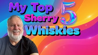 Best Sherry Cask Whiskies 2026 | My Top 5 Must-Try Bottles
00:00 introduction
01:55 Number 5
02:45 Make your own Sherry monster
04:59 Number 4
06:14 Number 3
08:12 Number 2
09:56 Number 1
11:44 Bonus Best Sherry Cask Whiskies 2026 | My Top 5 Must-Try Bottles