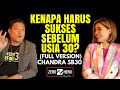 RAHASIA CHANDRA PUTERA NEGARA RAIH SUKSES SEBELUM USIA 30 (ZERO TO HERO FULL VERSION) | Merry Riana