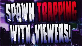 SPAWN TRAPPING WITH VIEWERS! INFINITE WARFARE SPAWN TRAPPING! 200+ KILLS/GENESIS SPAWN TRAP