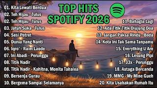 Playlist viral Best Spotify Hits 2026 Lagu Viral TikTok Terbaru untukmu