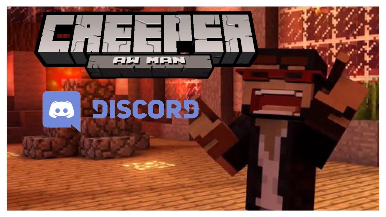 Creeper aw man discord