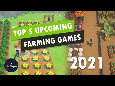 Top 5 Upcoming Farming Games Like Stardew Valley or Harvest Moon 2021
