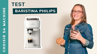 [TEST] Nouvelle machine à café de Philips : la Baristina - Notre avis