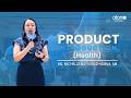 Product Introduction (Health) by Ms. Michelle Natividad Nueva, SM