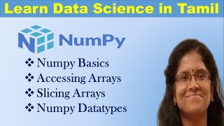Numpy Library Tutorial for Beginners- Part 1 | Learn Numpy in Tamil