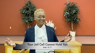 Your Jail Cell Cannot Hold You