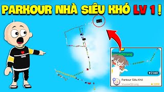 Pan VÀO  NHÀ Parkour SIÊU KHÓ NHƯNG 