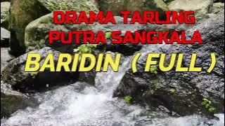 Baridin | Drama tarling full | putra sangkala | H. Adul ajid