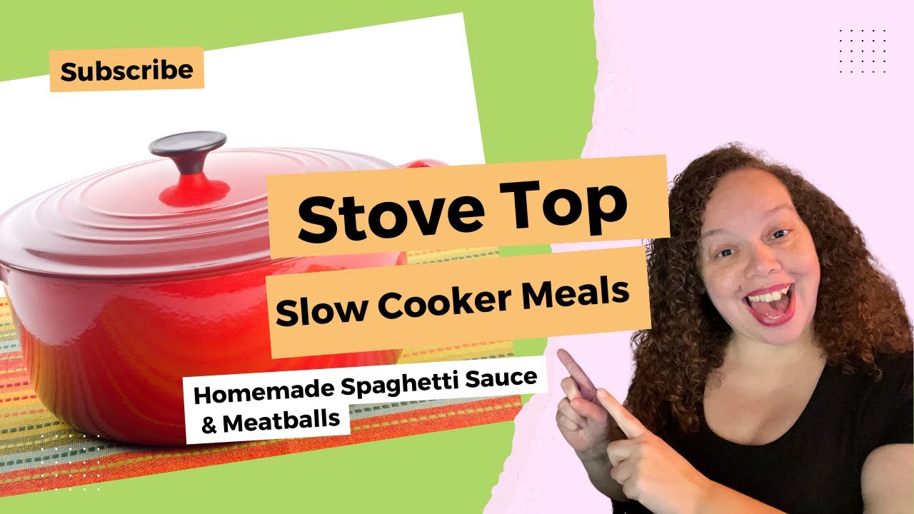 Homemade Spaghetti Sauce with Meatballs Stove Top Slow Cooker Meals