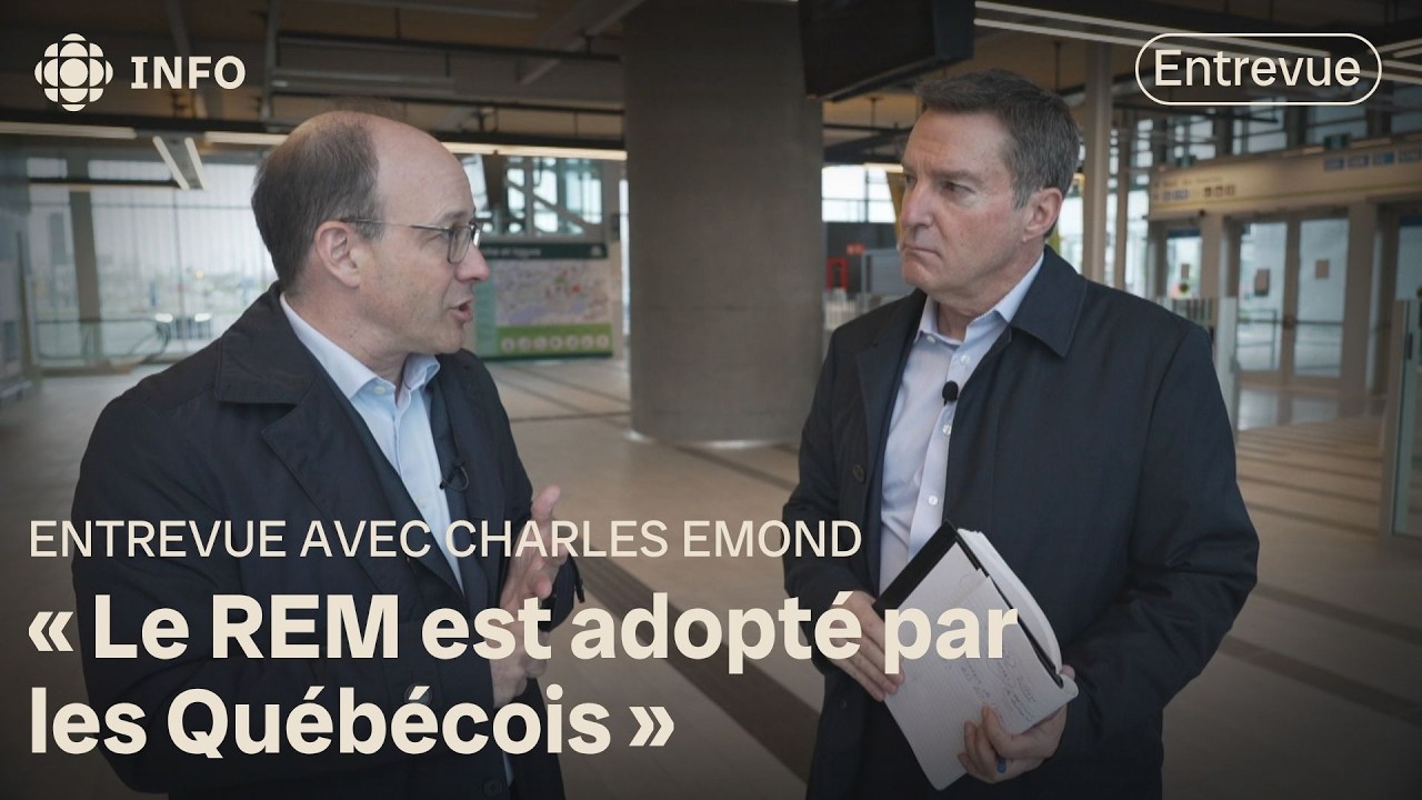 Nouvelle antenne du REM : l'entrevue de Patrice Roy avec le PDG de La ...