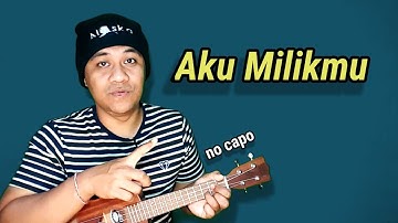 Aku Milikmu - Dewa 19 tutorial ukulele pemula | kunci ukulele senar 4