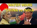 WATER WARS: la PUGNA por el AGUA entre INDIA y CHINA