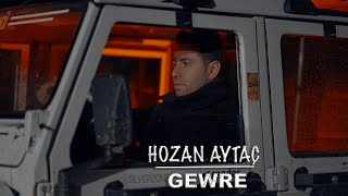 Hozan Aytaç - Gewre - Nû (yeni official) 2024 Resimi