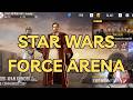 Star Wars Force Arena 1v1 Ranked Gameplay Star Wars Force Arena 1v1 Ranked Gameplay