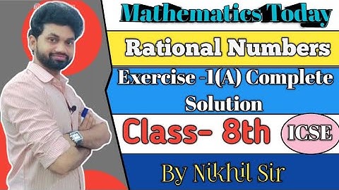 Mathematics Today Solutions|Rational Numbers| Chapter-1 |Class-8th Exercise -1(A) Complete Solution.