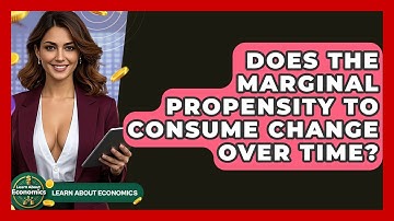 Does The Marginal Propensity To Consume Change Over Time? - Learn About Economics