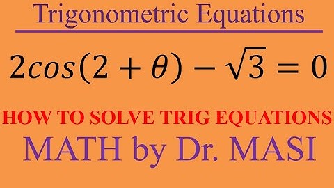 How to Solve Trigonometric Equations 2cos(2+x)-sqrt(3)=0, Solving Trig Equations