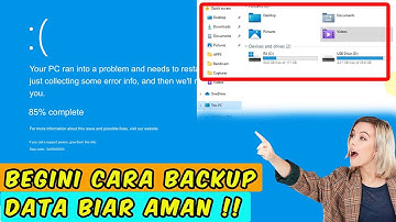Cara Backup Data Sebelum Instal Ulang, Windows Eror Pun Bisa Nih !!!
