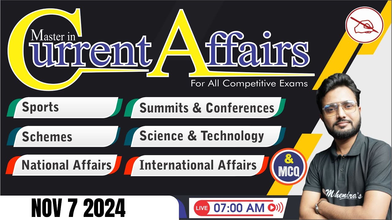 7 NOV 2024 Current Affairs | Current Affairs Today For All Exams ...