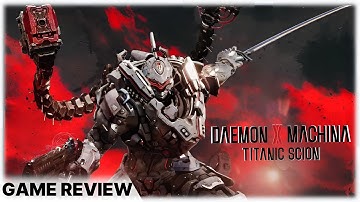 Daemon X Machina: Titanic Scion Review - Is dit de mechgame die eindelijk waarmaakt?