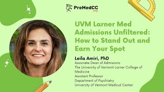 UVM Larner Med Admissions Unfiltered: How to Stand Out and Earn Your Spot 