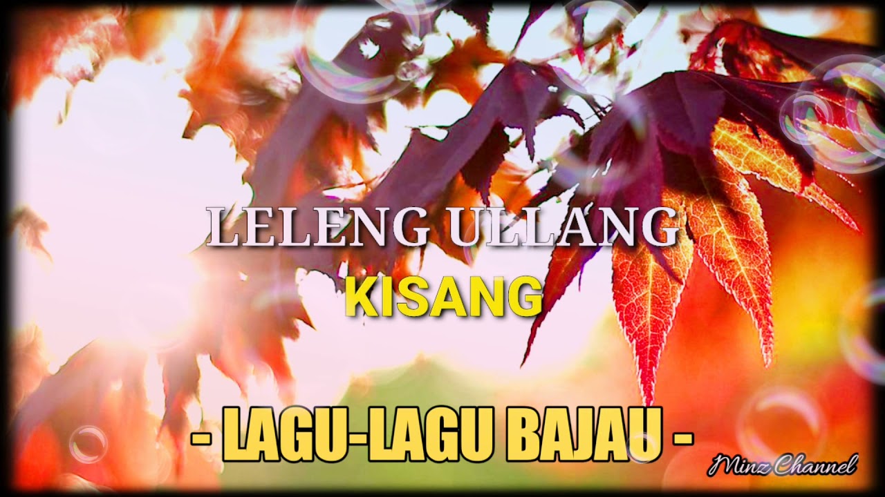 KISANG - LELENG ULLANG | LAGU BAJAU | MC