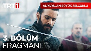 Alparslan Büyük Selçuklu 3 Bölüm Fragmanı