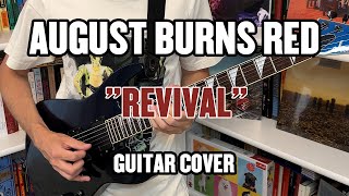 August Burns Red - Revival (Guitar cover/Instrumental)