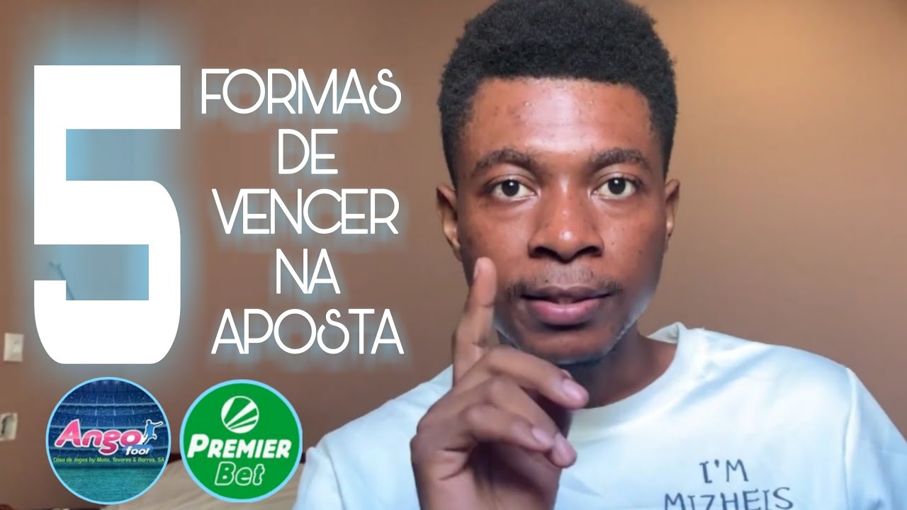 5 FORMAS DE VENCER NA APOSTA/ PREMIER BET E ANGOFOOT 