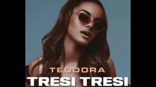 Teodora - Tresi Tresi (official audio)