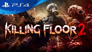 Killing Floor 2 Survival Online PS4 No Commentary