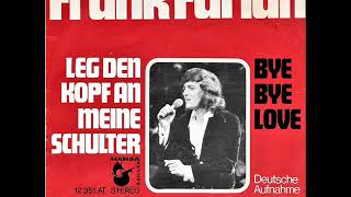 Video thumbnail of "Leg den Kopf an meine Schulter / Frank Farian."