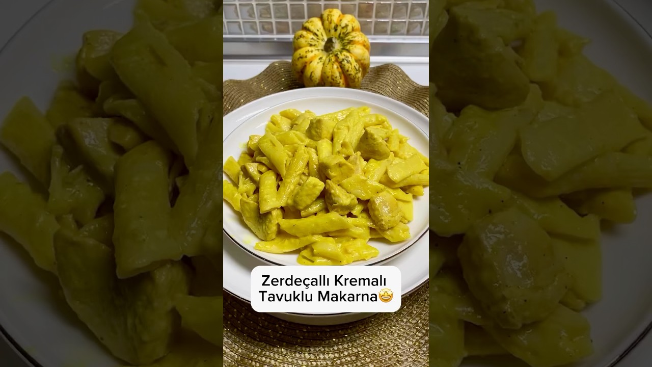Zerdeçallı Kremalı Tavuklu makarna 10 Dakikada Pratik Akşam yemegi Zerdeçallı Kremalı Tavuklu makarna 10 Dakikada Pratik Akşam yemegi