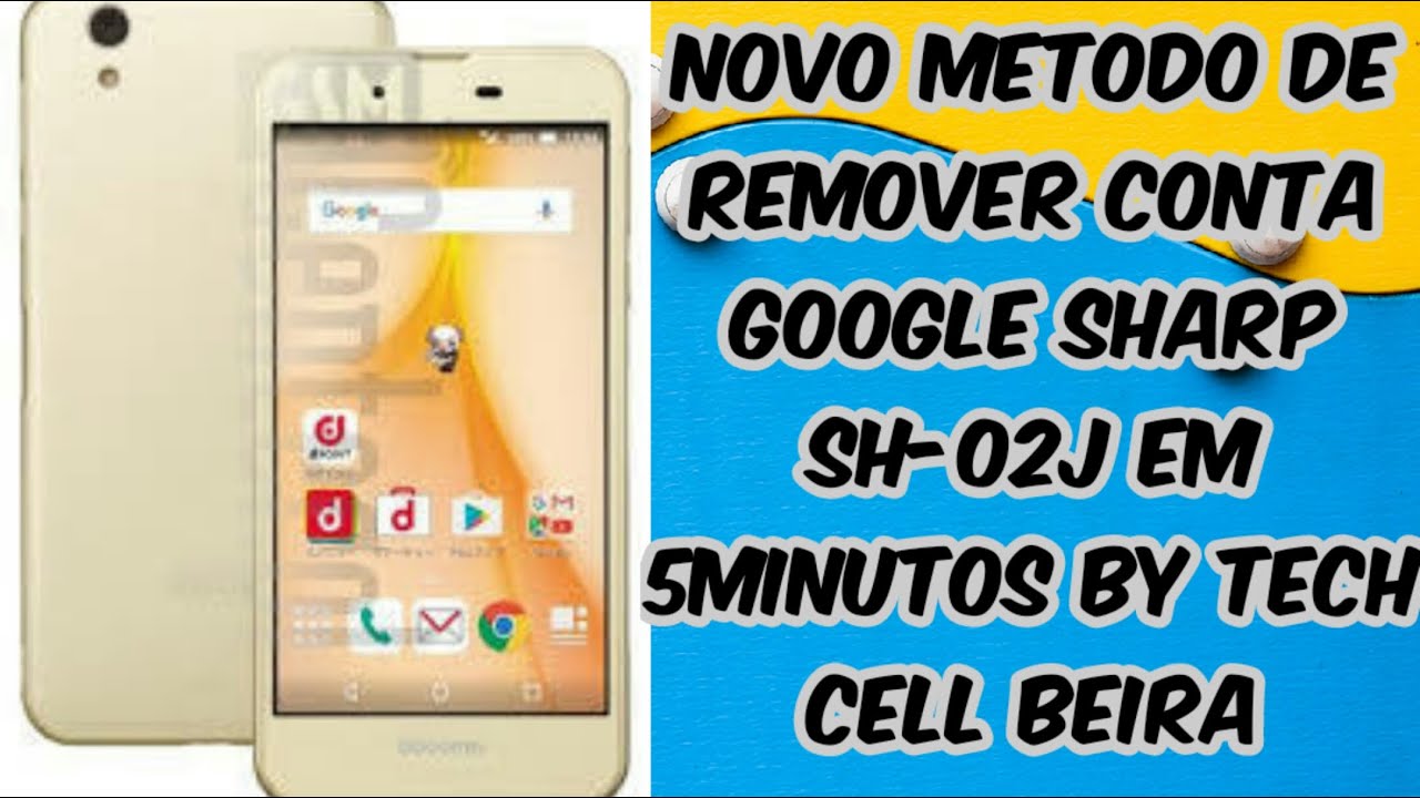 Sharp Sh 02j Remover Google Conta Sem Pc Em 5 Minutos Youtube