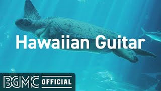 Hawaiian Guitar: Hawaiian Cafe Aloha - Instrumental with Beautiful Ocean Scenery